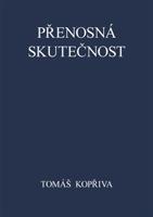 Přenosná skutečnost - Tomáš Kopřiva