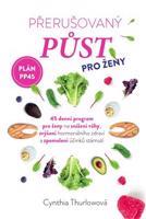 Přerušovaný půst pro ženy - Cynthia Thurlow