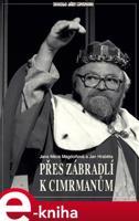 Přes Zábradlí k Cimrmanům - Jana Magdoňová, Jan Hraběta