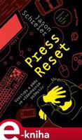 Press Reset - Jason Schreier