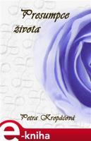 Presumpce života - Petra Kropáčová