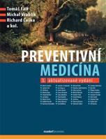Preventivní medicína - Michal Vrablík, Tomáš Fait, kol., Richard Češka