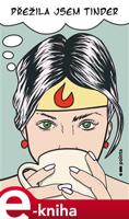 Přežila jsem Tinder - Sandra Sudrich