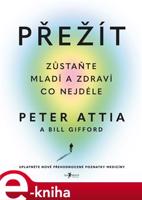Přežít - Peter Attia
