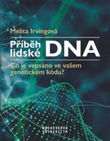 Příběh lidské DNA - Melita Irvingová