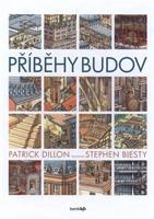 Příběhy budov - Patrick Dillon