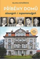 Příběhy domů slavných i zapomenutých