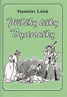 Příběhy lišky Bystroušky - Stanislav Lolek