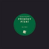 Příběhy písní 3