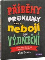 Příběhy pro kluky, kteří se nebojí být výjimeční - Ben Brooks