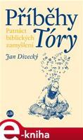 Příběhy Tóry - Jan Divecký