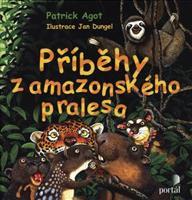 Příběhy z amazonského pralesa - Patrick M. Agot