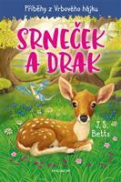 Příběhy z Vrbového hájku - Srneček a drak - J.S. Betts