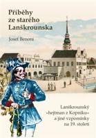 Příběhy ze starého Lanškrounska - Josef Benoni