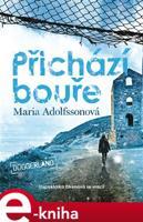 Přichází bouře - Doggerland 2. - Maria Adolfssonová