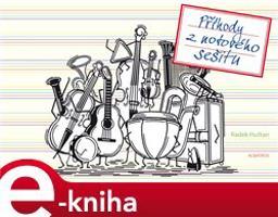 Příhody z notového sešitu - Radek Huštan