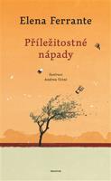 Příležitostné nápady - Elena Ferrante