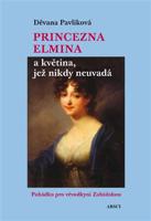 Princezna Elmina a květina, jež nikdy neuvadá