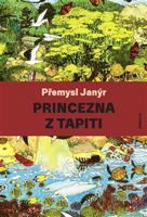 Princezna z Tapiti - Přemysl Janýr