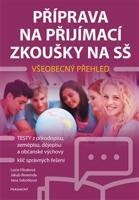 Příprava na přijímací zkoušky na SŠ – Všeobecný přehled - Jana Sobotková, Lucie Filsaková, Jakub Rewenda