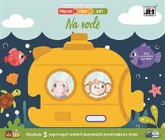 Připravit, pozor, jeď! - Na vodě