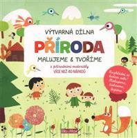 Příroda - malujeme &amp; tvoříme - Emmanuelle Poliméni, Nicolas Gouny