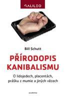 Přírodopis kanibalismu - Bill Schutt