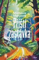 Příští zastávka - Michaela Merglová