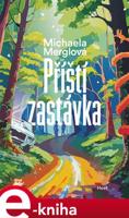 Příští zastávka - Michaela Merglová