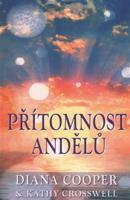 Přítomnost andělů - Diana Cooper