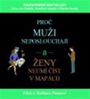 Proč muži neposlouchají a ženy neumí číst v mapách