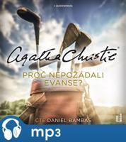 Proč nepožádali Evanse?, mp3 - Agatha Christie