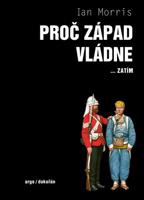 Proč Západ vládne