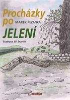 Procházky po Jelení - Marek Řezanka