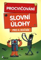 Procvičování - Slovní úlohy pro 4. ročník