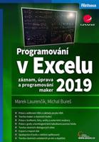 Programování v Excelu 2019 - Michal Bureš, Marek Laurenčík