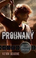 Prohnaný - Kevin Hearne