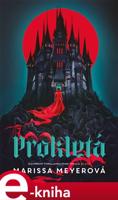 Prokletá - Marissa Meyerová