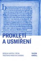 Prokletí a usmíření - Vilém Knoll