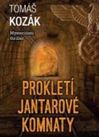 Prokletí jantarové komnaty - Tomáš Kozák