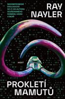 Prokletí mamutů - Ray Nayler