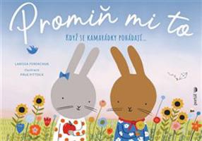 Promiň mi to - Larissa Ferenchuk