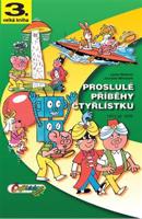 Proslulé příběhy Čtyřlístku - Jaroslav Němeček, Ljuba Štíplová