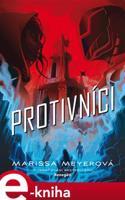 Protivníci - Marissa Meyerová