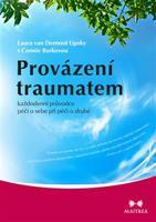 Provázení traumatem - Laura van Dernoot Lipsky, Connie Burk