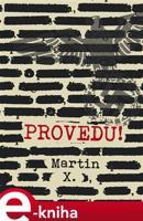 Provedu! - Martin X.