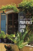 Provence jako sen