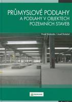 Průmyslové podlahy a podlahy v objektech pozemních staveb
