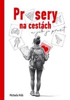 Průsery na cestách - Michaela Hrdá