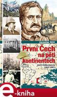 První Čech na pěti kontinentech - Jaroslav Kříž